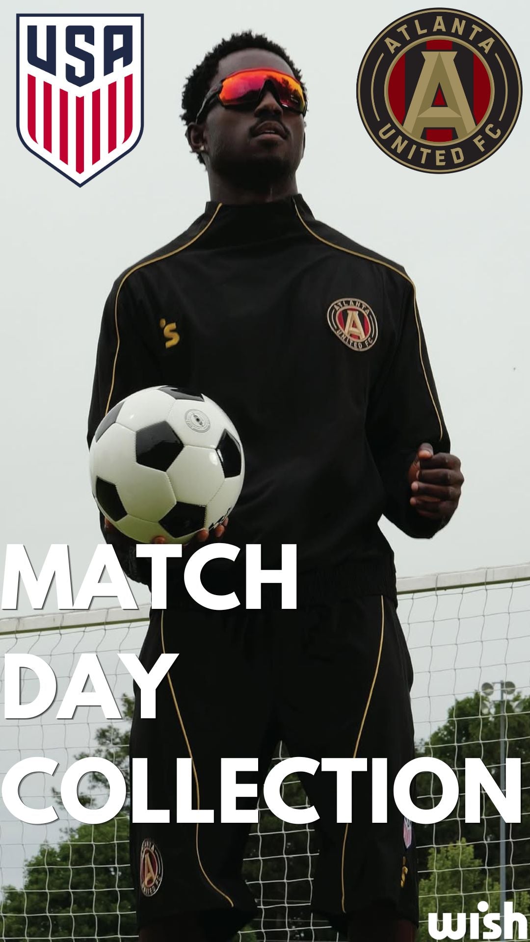 Wish ATL x US Soccer & Atlanta United FC "Match Day" Collection