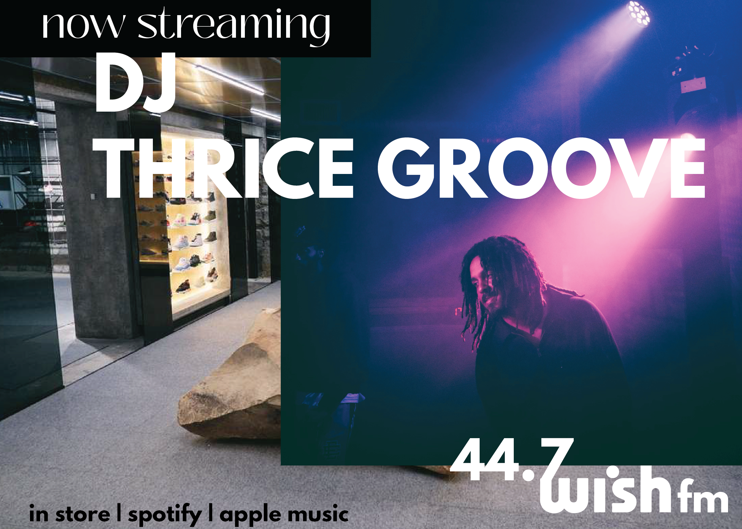 44.7 Wish FM: Thrice Groove