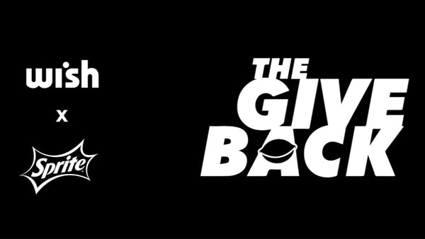 Wish ATL x Sprite: The Give Back