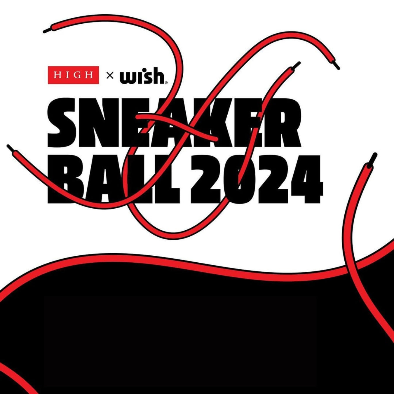 WISH X HIGH SNEAKER BALL 2024