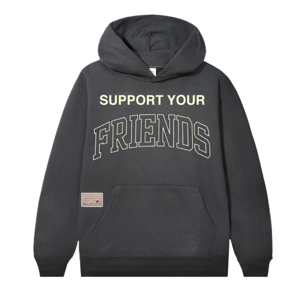 Support Your Friends Hoodie